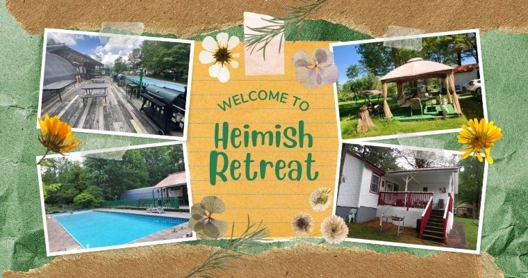 Heimish Retreat