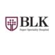 Cancer Treatment Cost BLK Hospital Delhi