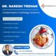Dr. Naresh Trehan Best Cardiologist Delhi