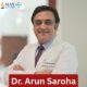 Dr. Arun Saroha Top Brain tumor Surgeon India